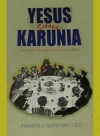 Yesus sebagai Karunia: Renungan-renungan tentang Sang Putra [Judul asli: Jesus as Gift]