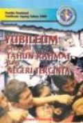 Yubileum Sebagai Tahun Rahmat bagi Negeri Tercinta