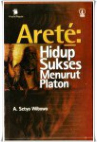 Arete: Hidup Sukses Menurut Platon