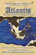 Atlantis-The Lost Continent Finally Found: Indonesia Ternyata Tempat Lahir Peradaban Dunia