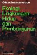 Ekologi, Lingkungan Hidup dan Pembangunan