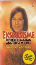 Eksorsisme: Misteri Kematian Anneliese Michel [Judul Asli: The Exorcism of Anneliese Michel]