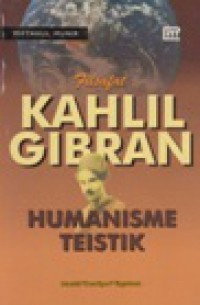 Filsafat Kahlil Gibran: Humanisme Teistik