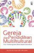 Gereja dan Pendidikan Multikultural: Pilar Pembangunan Masa Depan Indonesia