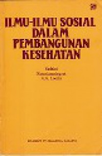 Ilmu-Ilmu Sosial dalam Pembangunan Kesehatan