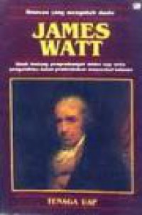 James Watt: Tenaga Uap