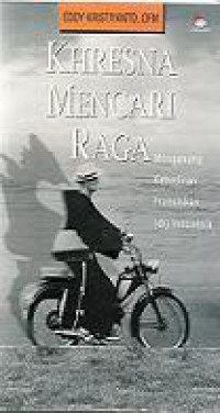 Khresna Mencari Raga: Mengenang Kehadiran Fransiskan (di) Indonesia