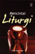 Mencintai Liturgi