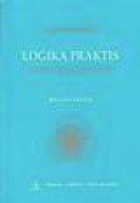 Logika Praktis: Dasar Filsafat dan Sarana Ilmu (Bagian 2): Penalaran Majemuk