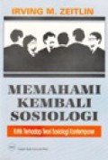 Memahami Kembali Sosiologi: Kritik terhadap Teori Sosiologi Kontemporer [Judul asli: Rethinking Sociology]