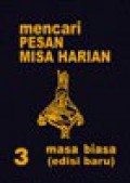 Mencari Pesan Misa Harian 3: Masa Biasa