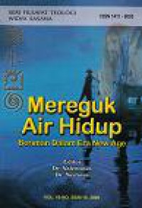 Mereguk Air Hidup: Beriman Dalam Era New Age