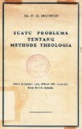 Suatu Problema tentang Methode Theologia: dalam Ketegangan yang Dialami oleh Masyarakat Batak Kristen Masakini