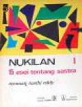 Nukilan I: 15 Esei tentang Sastra