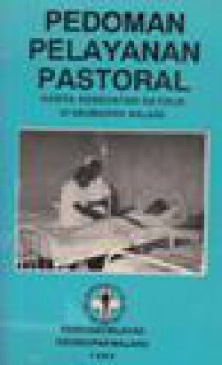 Pedoman Pelayanan Pastoral: Karya Kesehatan Katolik di Keuskupan Malang