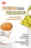 Perjumpaan dalam Persahabatan: Surat-surat dari Vatikan kepada Umat Islam di Penghujung Bulan Suci Ramadhan