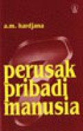 7 Perusak Pribadi Manusia