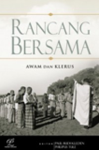 Rancang Bersama: Awam dan Klerus