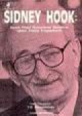 Sidney Hook: Sosok Filsuf Humanisme Demokrat dalam Tradisi Pragmatisme [Judul asli: Philosopher Democratic Humanism and Pragmatic Intelligence]