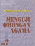 Teologi Lintas Ilmu: menguji omongan agama