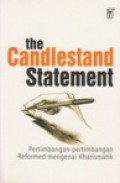 The Candlestand Statement: Pertimbangan-pertimbangan Reformed Mengenai Kharismatik