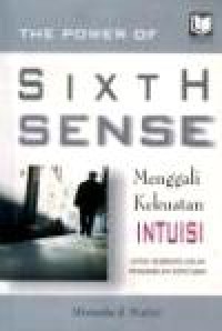 The Power of Sixth Sense: Menggali Kekuatan Intuisi