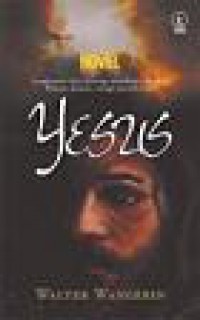 Yesus: Sebuah Novel [Judul asli: Jesus, a Novel]