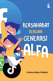 Bersahabat dengan Generasi Alfa