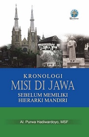 Kronologi Misi di Jawa: Sebelum Memiliki Hierarki Mandiri