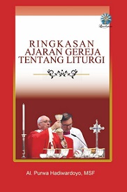 Ringkasan Ajaran Gereja Tentang Liturgi