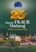 25 Tahun Kiprah FKAUB Malang: Merajut Persaudaraan Sejati