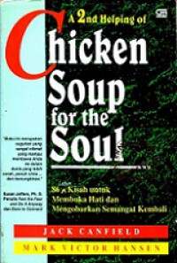 86 Lebih Kisah untuk Membuka Hati dan Mengobarkan Semangat Kembali [Judul asli: A 2nd Helping of Chicken Soup for the Soul]