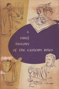A Brief History of the Eastern Rites