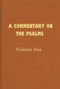 A Commentary on the Psalms (Vol.I)