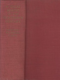 A Great Mystic of the Eighteenth Century: The Ven. Sister Mary Celeste Crostarosa