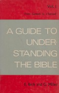 A Guide to Understanding the Bible (Vol.I): From Genesis to 1 Samuel