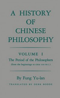 A History of Chinese Philosophy (Vol.I): The Period of the Philosophers