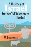 A History of Israel in The Old Testament Period