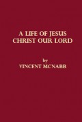 A Life of Jesus Christ Our Lord