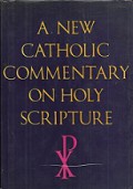A New Catholic Commentary on Holy Scripture