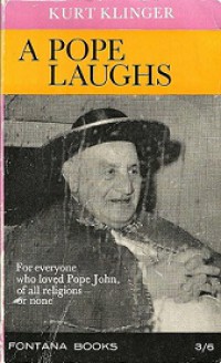 A Pope Laughs: Stories of John XXIII