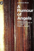 A Rumour of Angels: Modern Society and the Rediscovery of the Supernatural