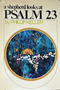 A Shepherd Looks at Psalms 23
