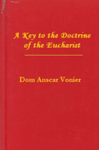 A Key to the Doctrine of the Eucharist