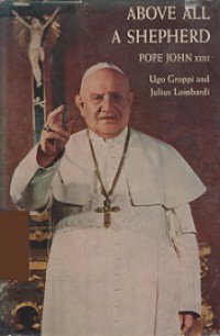 Above All a Shepherd: Pope John XXIII