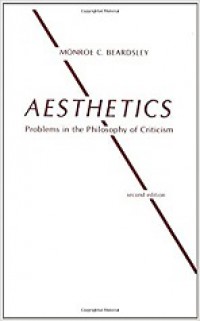Aesthetics: Problems in the Philosophy of Criticism