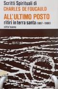 All'Ultimo Posto: ritiri in terra santa (1897-1900)
