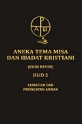 Aneka Tema Misa dan Ibadat Kristiani (Jilid 2)