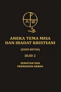 Aneka Tema Misa dan Ibadat Kristiani (Jilid 2)