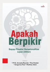 Apakah Berpikir: Sayap Filsafat Relasionalitas Liyan (Other)